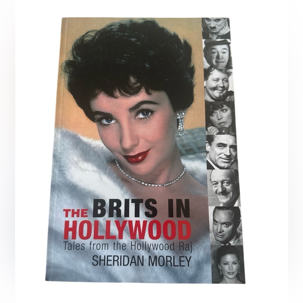 The Brits Who Conquered Hollywood: Tales from the Hollywood Raj Paperback Book